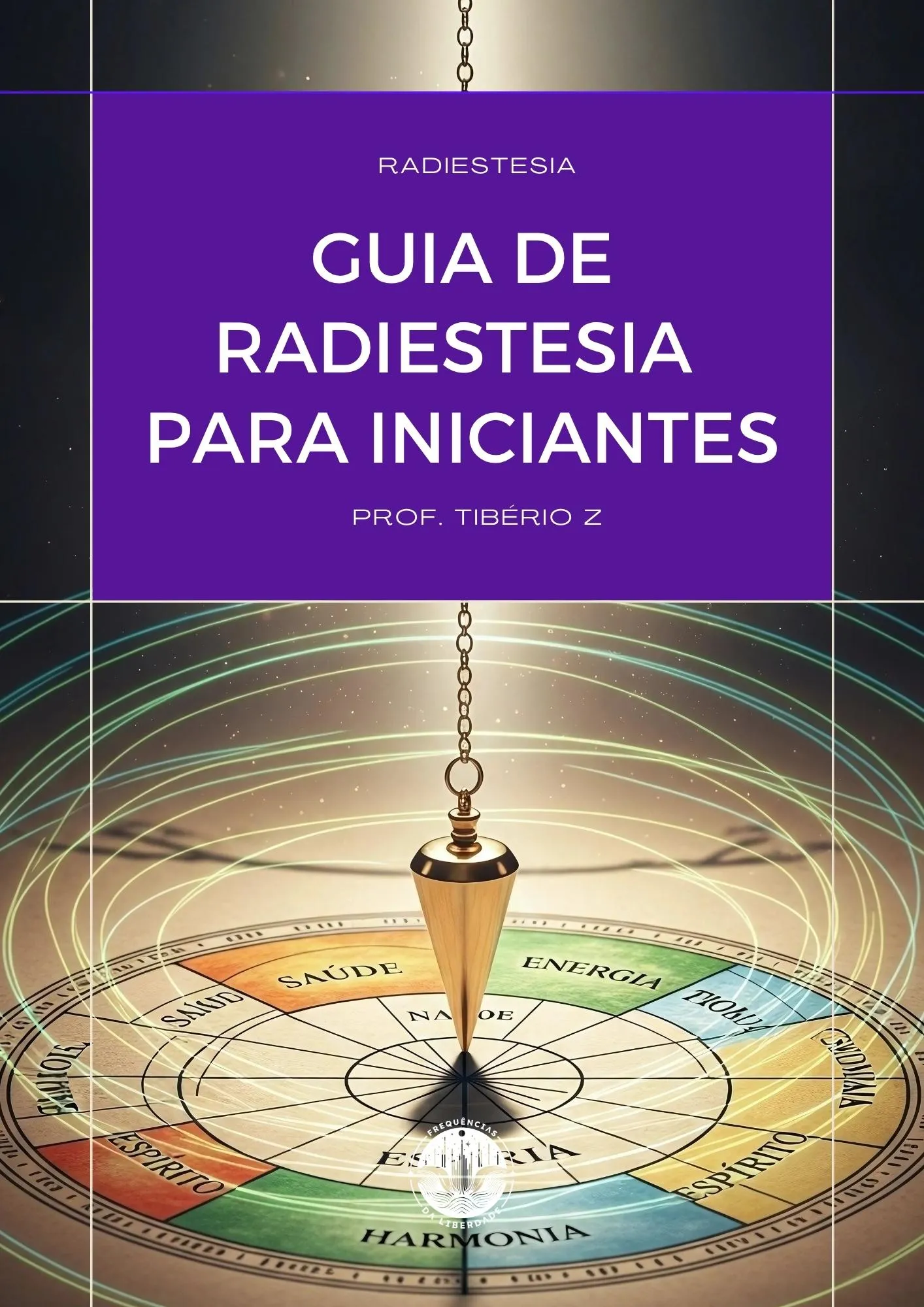 capa do e-book Guia de Radiestesia para Iniciantes